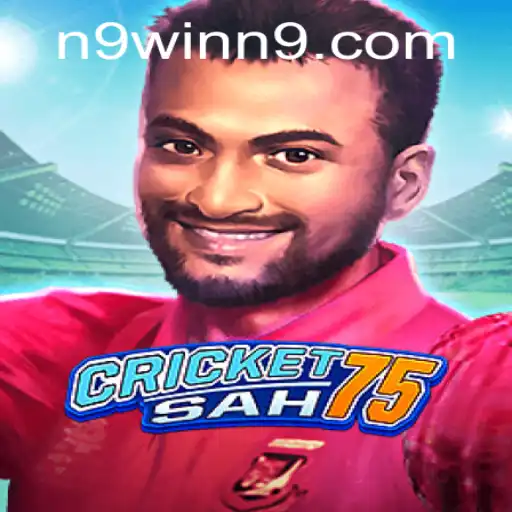 Discovering CricketSah75: An Innovative Take on Cricket with N9win